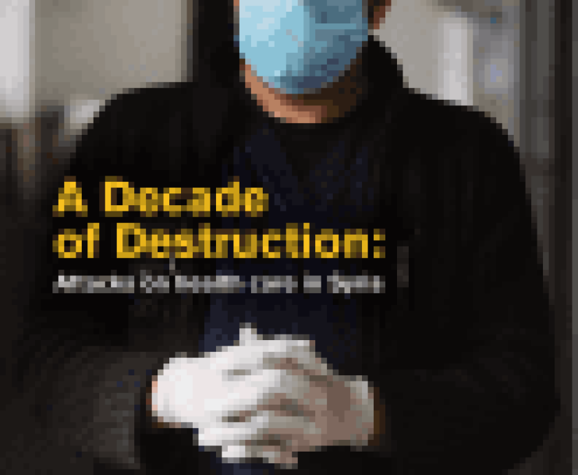 1557887-adecadeofdestructionattacksonhealthcareinsyria