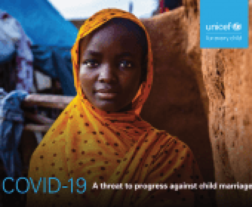 1558447-UNICEF-report-_-COVID-19-_-A-threat-to-progress-against-child-marriage-1