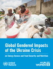 World: Global gendered impacts of the Ukraine crisis on energy access and food security and nutrition